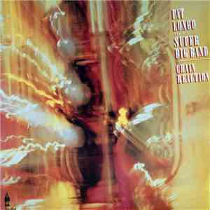 Pat Longo And His Super Big Band - Chain Reaction album