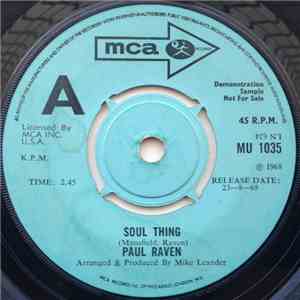 Paul Raven  - Soul Thing / We'll Go Where The World Can't Find Us album