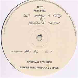 Paulette Tajah - Lets Make A Baby album
