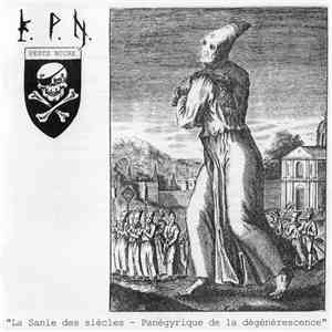Peste Noire - La Sanie Des Siècles - Panégyrique De La Dégénérescence album