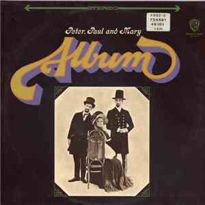 Peter, Paul And Mary - Album album