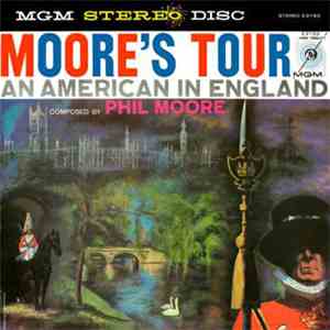 Phil Moore  - Moore's Tour An American In England album