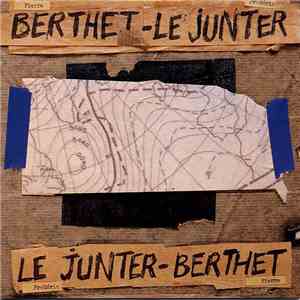 Pierre Berthet - Frédéric Le Junter - Berthet - Le Junter album