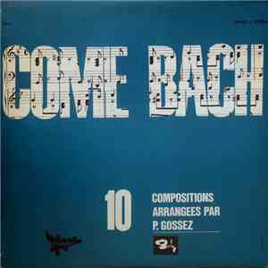 Pierre Gossez - Come Bach Vol.1 album
