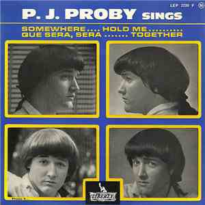 P.J. Proby - Somewhere / Hold Me / Que Sera, Sera / Together album