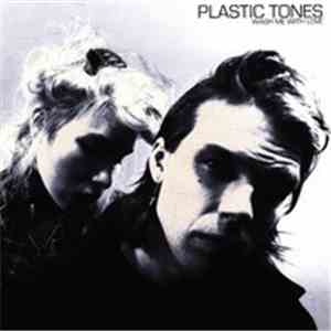 Plastic Tones - Wash Me With Love album