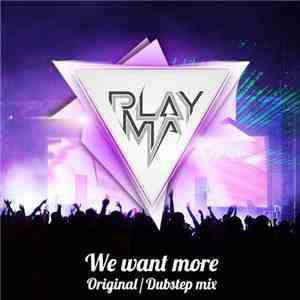 Playma - We Want More album
