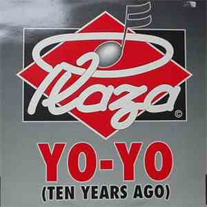Plaza - Yo-Yo (Ten Years Ago) album