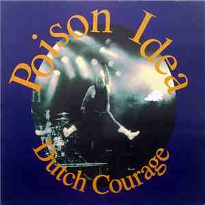 Poison Idea - Dutch Courage album