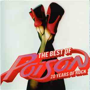 Poison  - The Best Of Poison: 20 Years Of Rock album