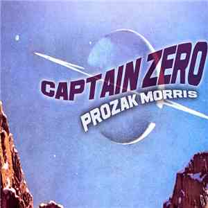 Prozak Morris - Captain Zero album