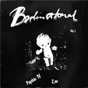 Psychic TV / Z,ev - Berlin Atonal Vol. 1 album