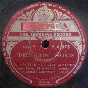 Quintette Du Hot Club De France, Django Reinhardt, Stéphane Grappelli - Three Little Words / Appel Indirect album