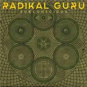 Radikal Guru - Subconscious album