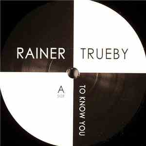 Rainer Trueby - To Know You / Ayers Rock album