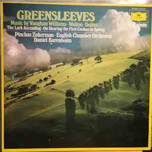 Ralph Vaughan Williams, Sir William Walton, Frederick Delius, Pinchas Zukerman, English Chamber Orchestra, Daniel Barenboim - Greensleeves album