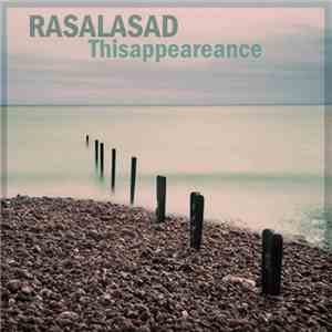 Rasalasad - Thisappeareance album