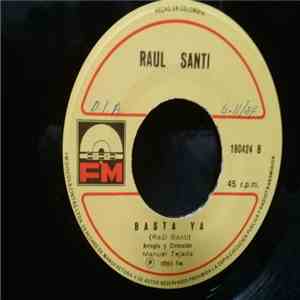 Raul Santi - Quédate / Basta Ya album