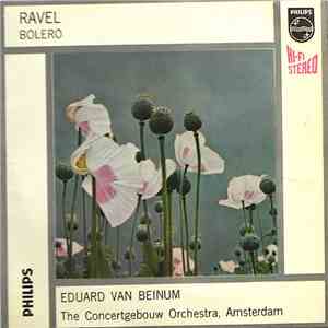 Ravel / Eduard Van Beinum, The Concertgebouw Orchestra, Amsterdam - Bolero album