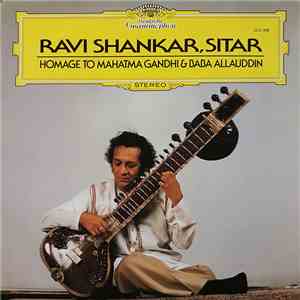 Ravi Shankar - Homage To Mahatma Gandhi & Baba Allauddin album