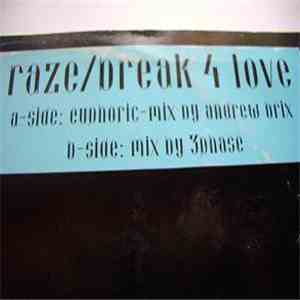 Raze - Break 4 Love Remixes album