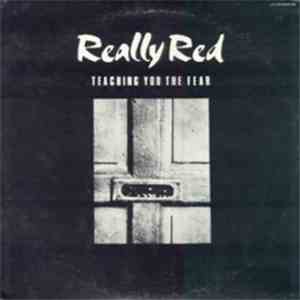 Really Red - Teaching You The Fear album