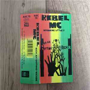Rebel MC - Rich Ah Getting Richer album