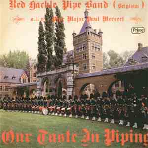 Red Hackle Pipe Band - Our Taste In Piping album