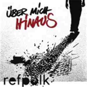 Refpolk - Über Mich Hinaus album