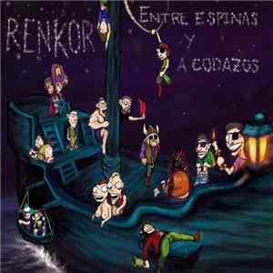 Renkor - Entre Espinas Y A Codazos album