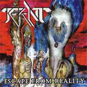 Repent - Escape From Reality album