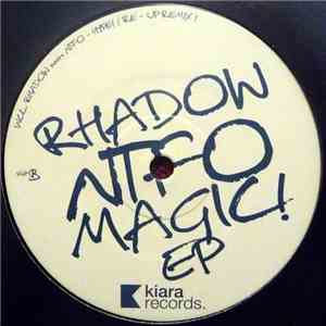 Rhadow meets NTFO - Magic! EP album