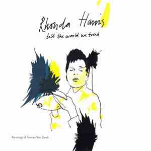 Rhonda Harris - Tell The World We Tried - The Songs Of Townes Van Zandt album