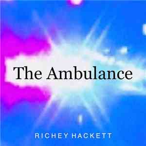 Richey Hackett - The Ambulance album
