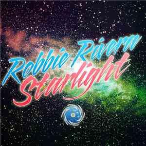 Robbie Rivera - Starlight album