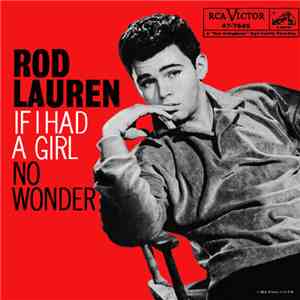 Rod Lauren - If I Had A Girl / No Wonder album