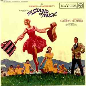 Rodgers And Hammerstein / Julie Andrews, Christopher Plummer, Irwin Kostal - The Sound Of Music (An Original Soundtrack Recording) album