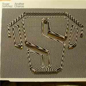 Roger Sanchez - Another Chance album