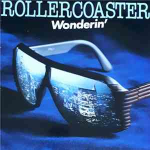 Rollercoaster  - Wonderin' album