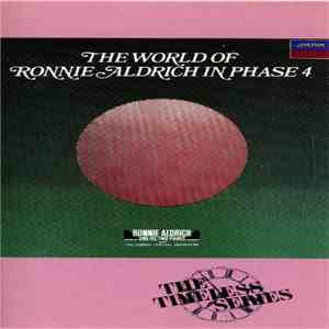 Ronnie Aldrich And His Two Pianos With The London Festival Orchestra - The World Of Ronnie Aldrich In Phase 4 album