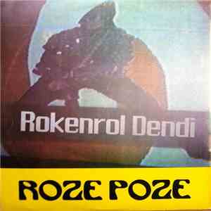 Roze Poze - Rokenrol Dendi album