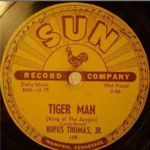 Rufus Thomas, Jr. - Tiger Man (King Of The Jungle) / Save That Money album