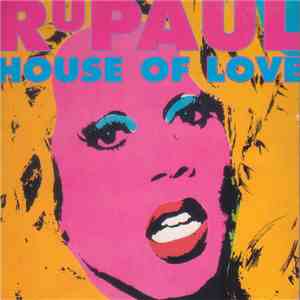 RuPaul - House Of Love album