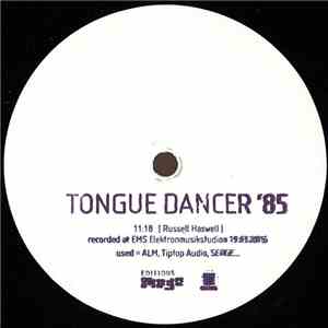 Russell Haswell - Tongue Dancer ’85 album