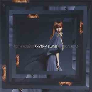 Ruth Koleva - Rhythm Slave Remix Album album