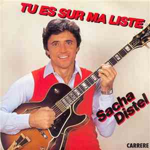 Sacha Distel - Tu Es Sur Ma Liste album