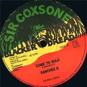 Sanchez D / Conrod Crystal - Come To Rule / My Time Now album
