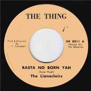 Sang Hugh, The Lioneclairs - Rasta No Born Yah album