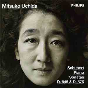 Schubert / Mitsuko Uchida - Piano Sonatas D. 845 & D. 575 album