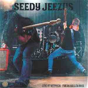 Seedy Jeezus - Live at Freak Valley 2015 album